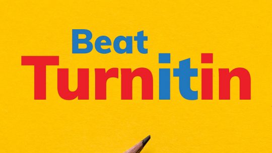 6 Tips on How to Beat Turnitin